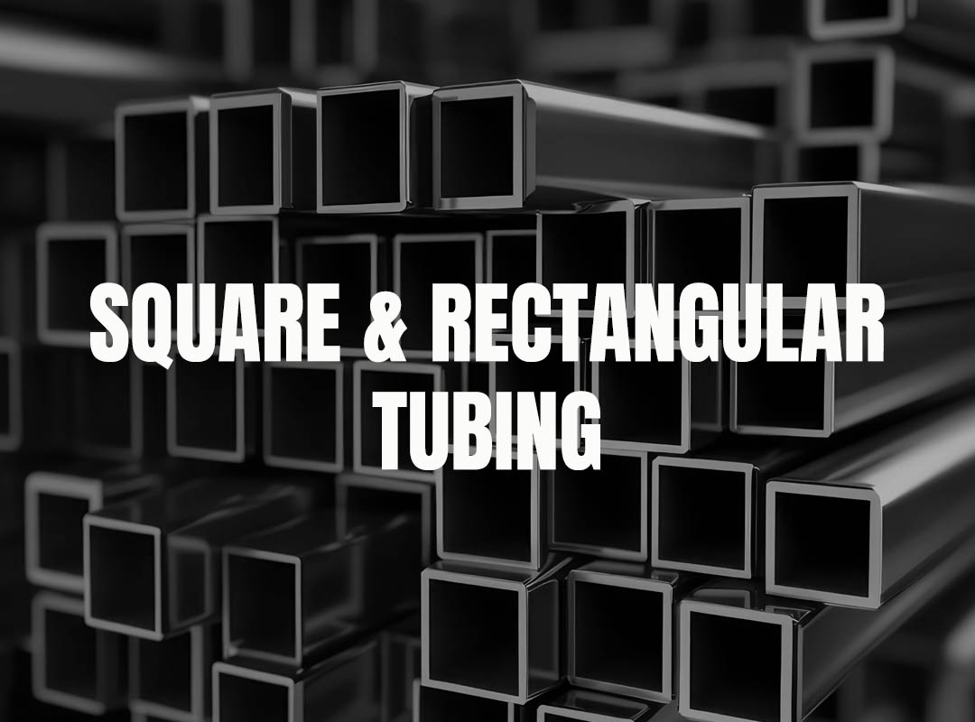 SQUARE AND RECTANGULAR TUBING